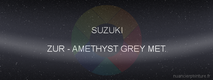 Peinture Suzuki ZUR Amethyst Grey Met.