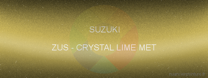 Peinture Suzuki ZUS Crystal Lime Met
