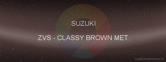 Peinture Suzuki ZVS Classy Brown Met.