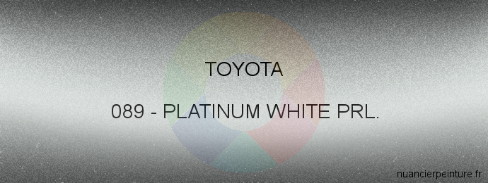 Peinture Toyota 089 Platinum White Prl.