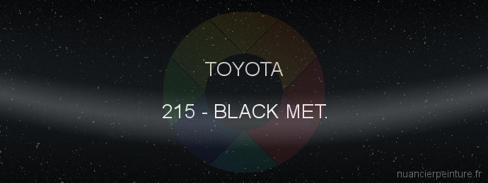 Peinture Toyota 215 Black Met.