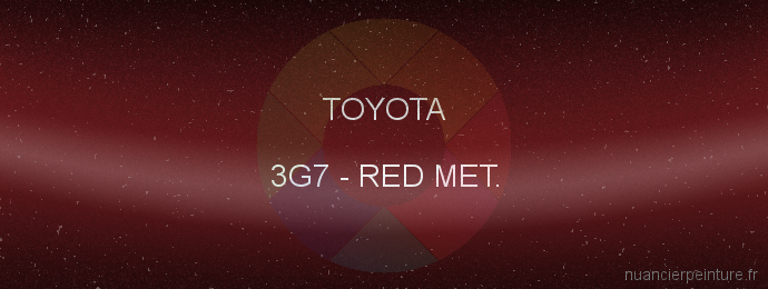 Peinture Toyota 3G7 Red Met.