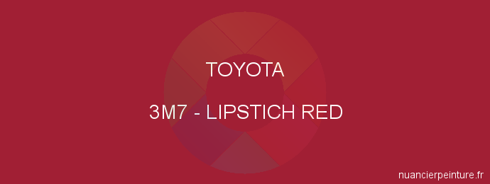 Peinture Toyota 3M7 Lipstich Red