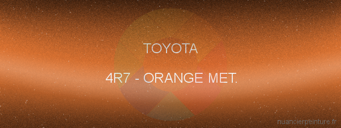 Peinture Toyota 4R7 Orange Met.
