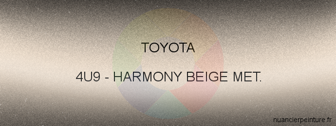 Peinture Toyota 4U9 Harmony Beige Met.