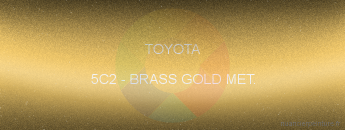 Peinture Toyota 5C2 Brass Gold Met.