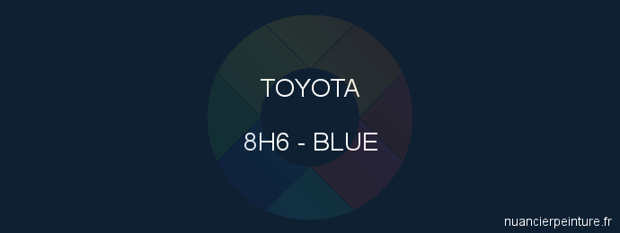Peinture Toyota 8H6 Blue