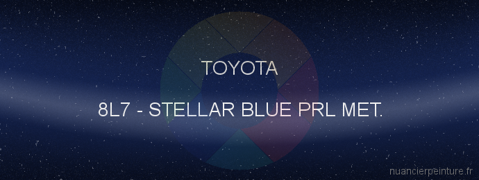 Peinture Toyota 8L7 Stellar Blue Prl Met.