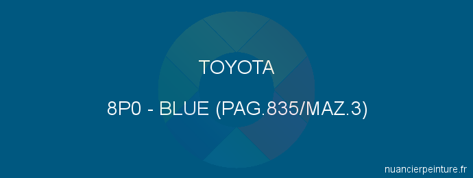 Peinture Toyota 8P0 Blue (pag.835/maz.3)