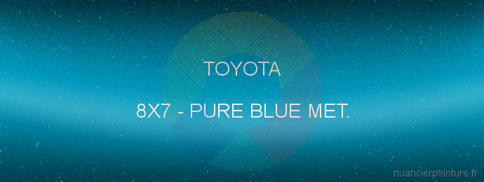 Peinture Toyota 8X7 Pure Blue Met.