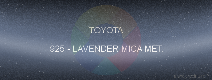 Peinture Toyota 925 Lavender Mica Met.