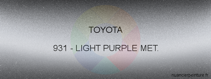 Peinture Toyota 931 Light Purple Met.