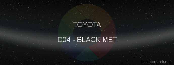 Peinture Toyota D04 Black Met.