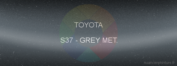 Peinture Toyota S37 Grey Met.