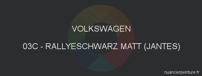 Peinture Volkswagen 03C Rallyeschwarz Matt (jantes)