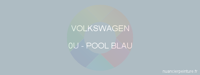 Peinture Volkswagen 0U Pool Blau