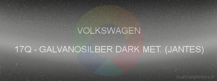 Peinture Volkswagen 17Q Galvanosilber Dark Met. (jantes)