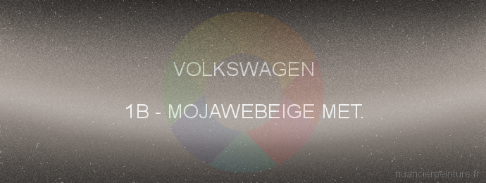 Peinture Volkswagen 1B Mojawebeige Met.