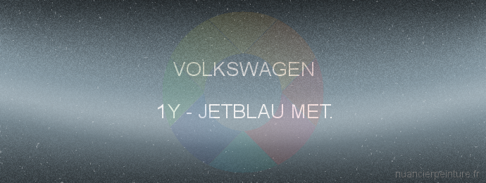 Peinture Volkswagen 1Y Jetblau Met.