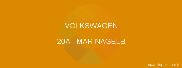 Peinture Volkswagen 20A Marinagelb