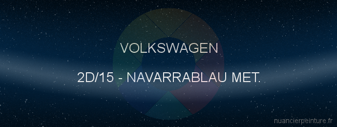 Peinture Volkswagen 2D/15 Navarrablau Met.