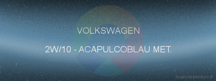 Peinture Volkswagen 2W/10 Acapulcoblau Met.