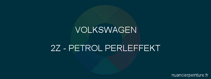 Peinture Volkswagen 2Z Petrol Perleffekt