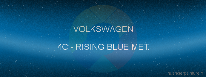 Peinture Volkswagen 4C Rising Blue Met.