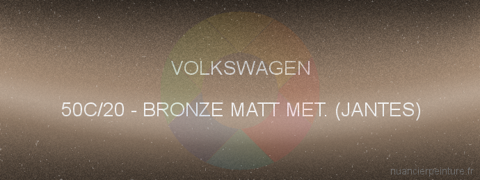 Peinture Volkswagen 50C/20 Bronze Matt Met. (jantes)