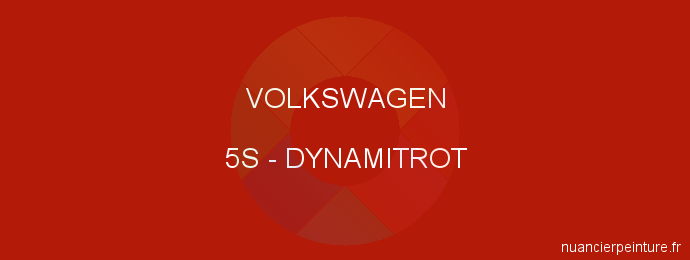 Peinture Volkswagen 5S Dynamitrot