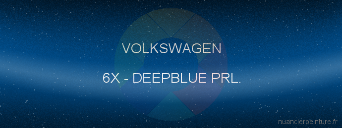 Peinture Volkswagen 6X Deepblue Prl.