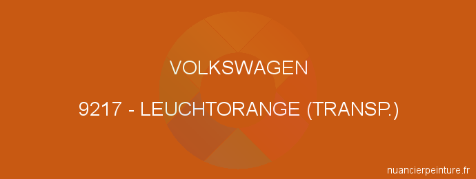 Peinture Volkswagen 9217 Leuchtorange (transp.)