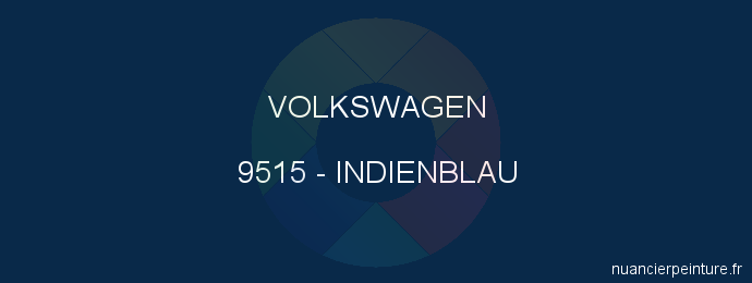 Peinture Volkswagen 9515 Indienblau