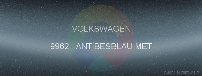 Peinture Volkswagen 9962 Antibesblau Met.