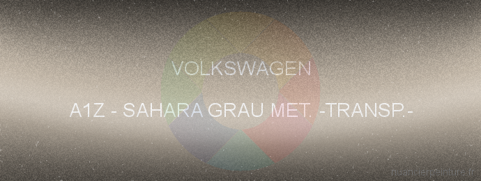 Peinture Volkswagen A1Z Sahara Grau Met. -transp.-