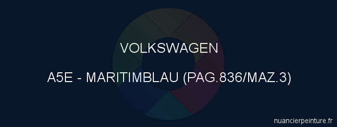 Peinture Volkswagen A5E Maritimblau (pag.836/maz.3)