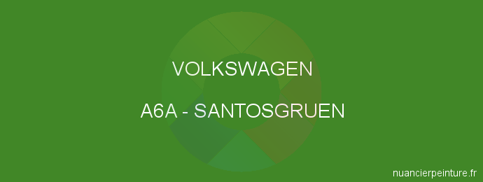 Peinture Volkswagen A6A Santosgruen