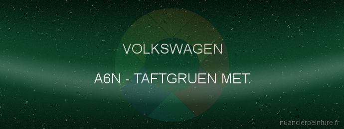 Peinture Volkswagen A6N Taftgruen Met.
