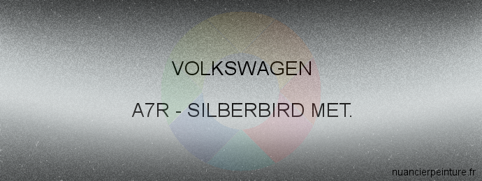 Peinture Volkswagen A7R Silberbird Met.