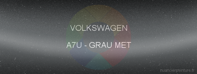 Peinture Volkswagen A7U Grau Met