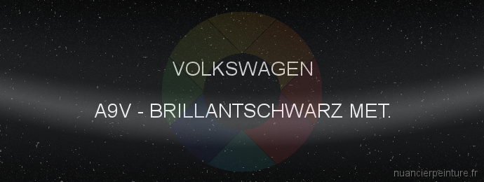 Peinture Volkswagen A9V Brillantschwarz Met.