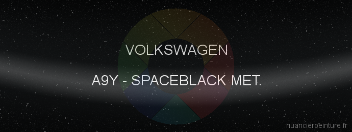 Peinture Volkswagen A9Y Spaceblack Met.