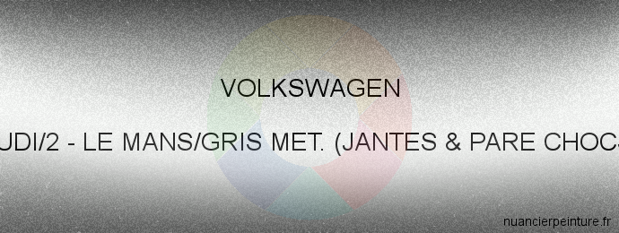 Peinture Volkswagen AUDI/2 Le Mans/gris Met. (jantes & Pare Chocs)