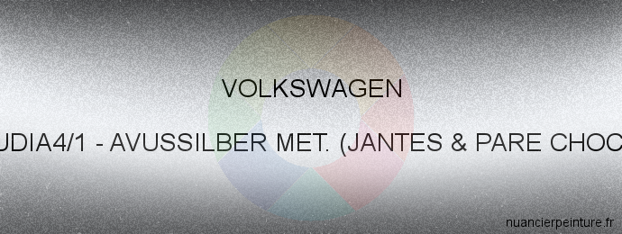 Peinture Volkswagen AUDIA4/1 Avussilber Met. (jantes & Pare Chocs)