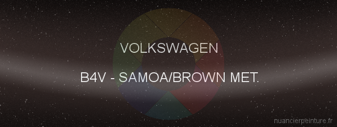 Peinture Volkswagen B4V Samoa/brown Met.