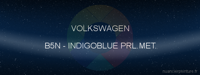 Peinture Volkswagen B5N Indigoblue Prl.met.