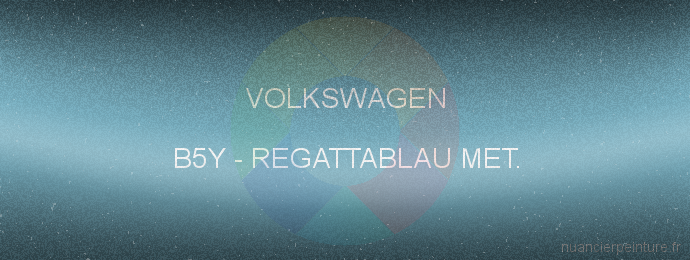 Peinture Volkswagen B5Y Regattablau Met.