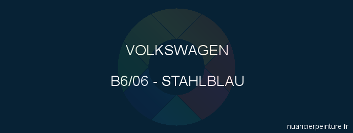 Peinture Volkswagen B6/06 Stahlblau