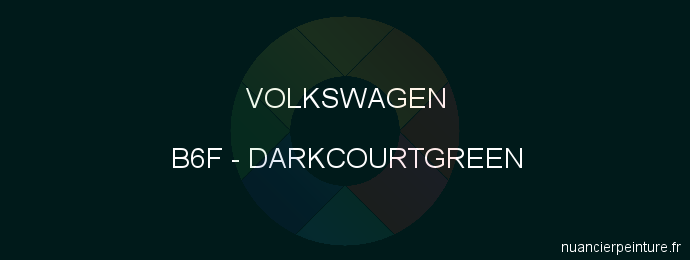 Peinture Volkswagen B6F Darkcourtgreen