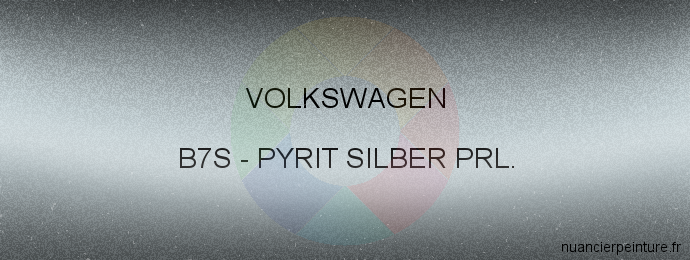 Peinture Volkswagen B7S Pyrit Silber Prl.